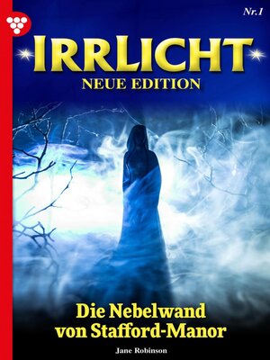 cover image of Irrlicht--Neue Edition 1 – Mystikroman